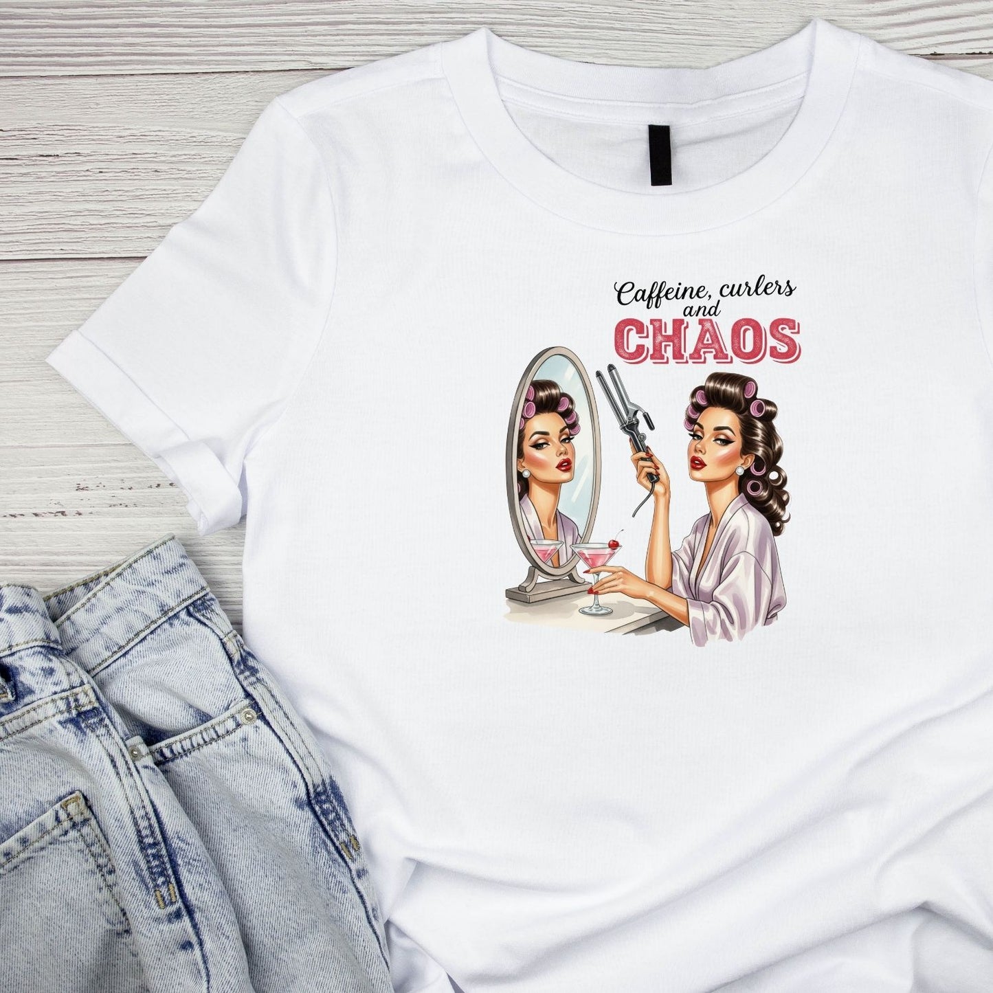 CAFFEINE, CURLERS AND CHAOS T-SHIRT