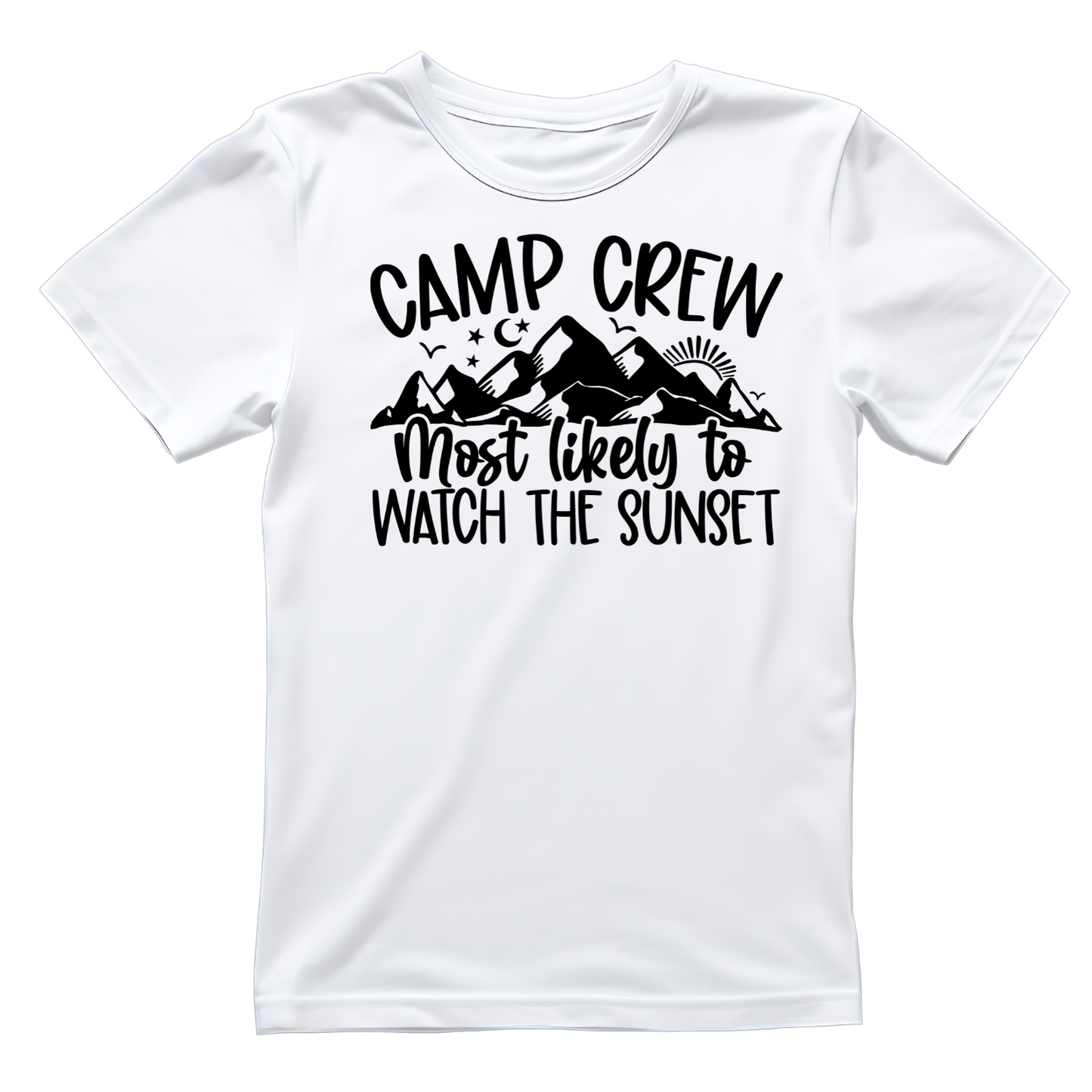 Camp Crew Most Likely To Watch The Sunset T-Shirt| Funny Campfire | Sarcastic Graphic Tee | Printed Shirt | Camper Life | Nature Lover