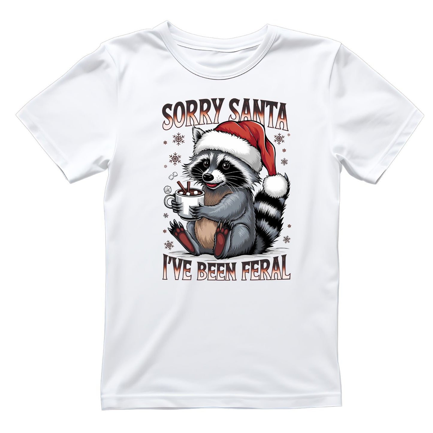 Sorry Santa I’ve Been Feral T-shirt