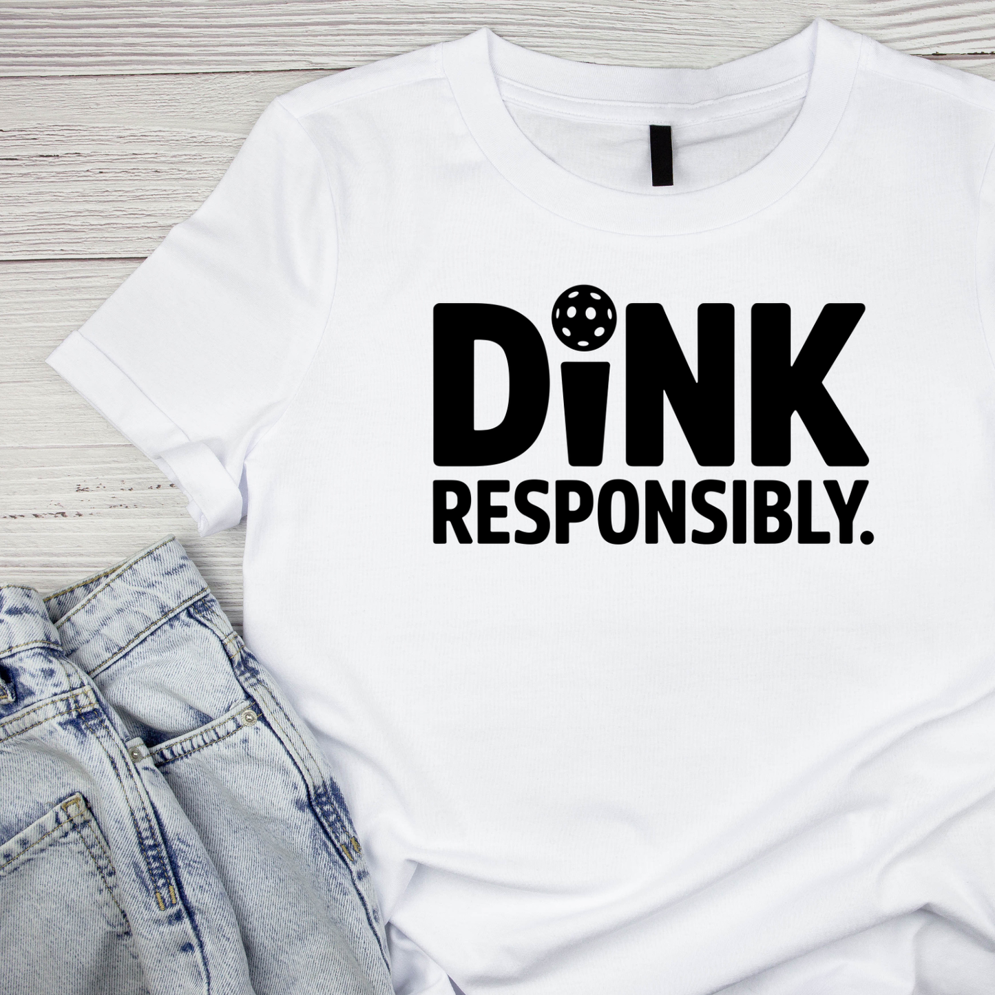 Dink Responsibly Pickleball T-shirt | Graphic Tee | Printed Shirt