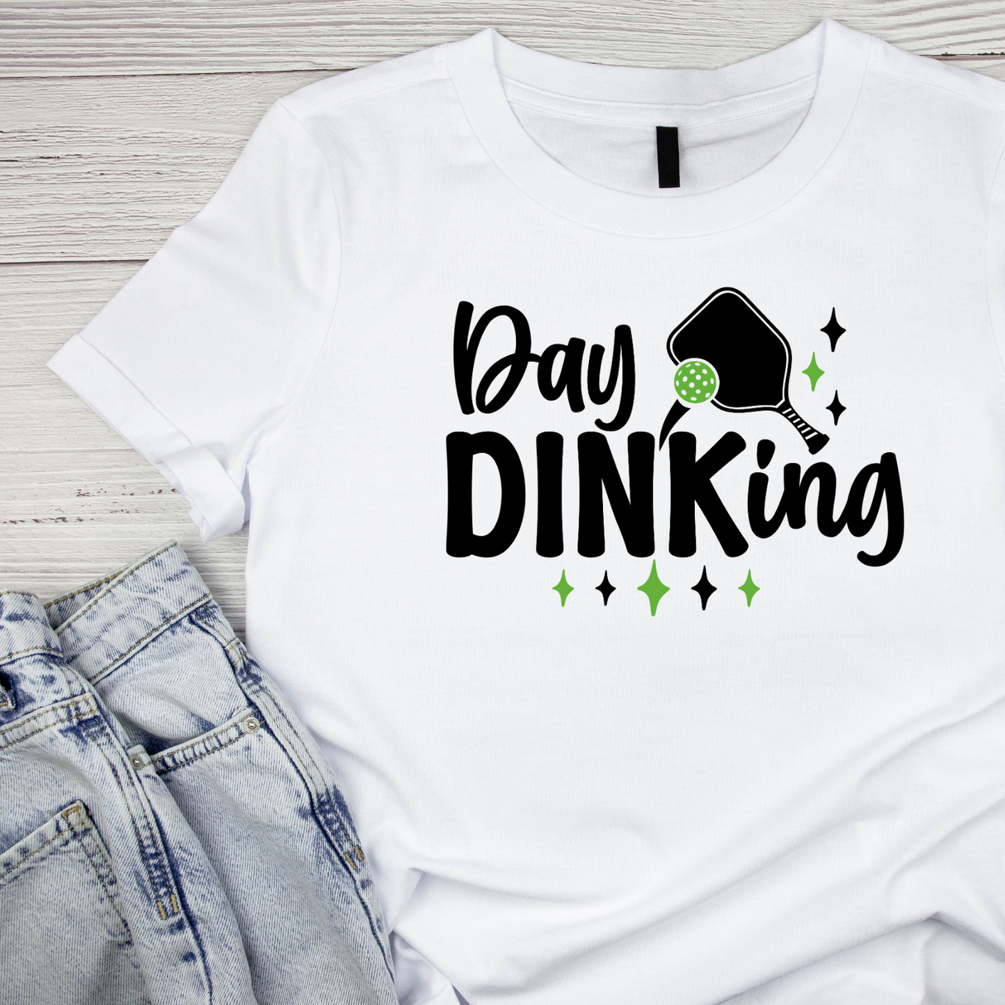 Day Dinking Pickleball T-shirt | Graphic Tee | Printed Shirt
