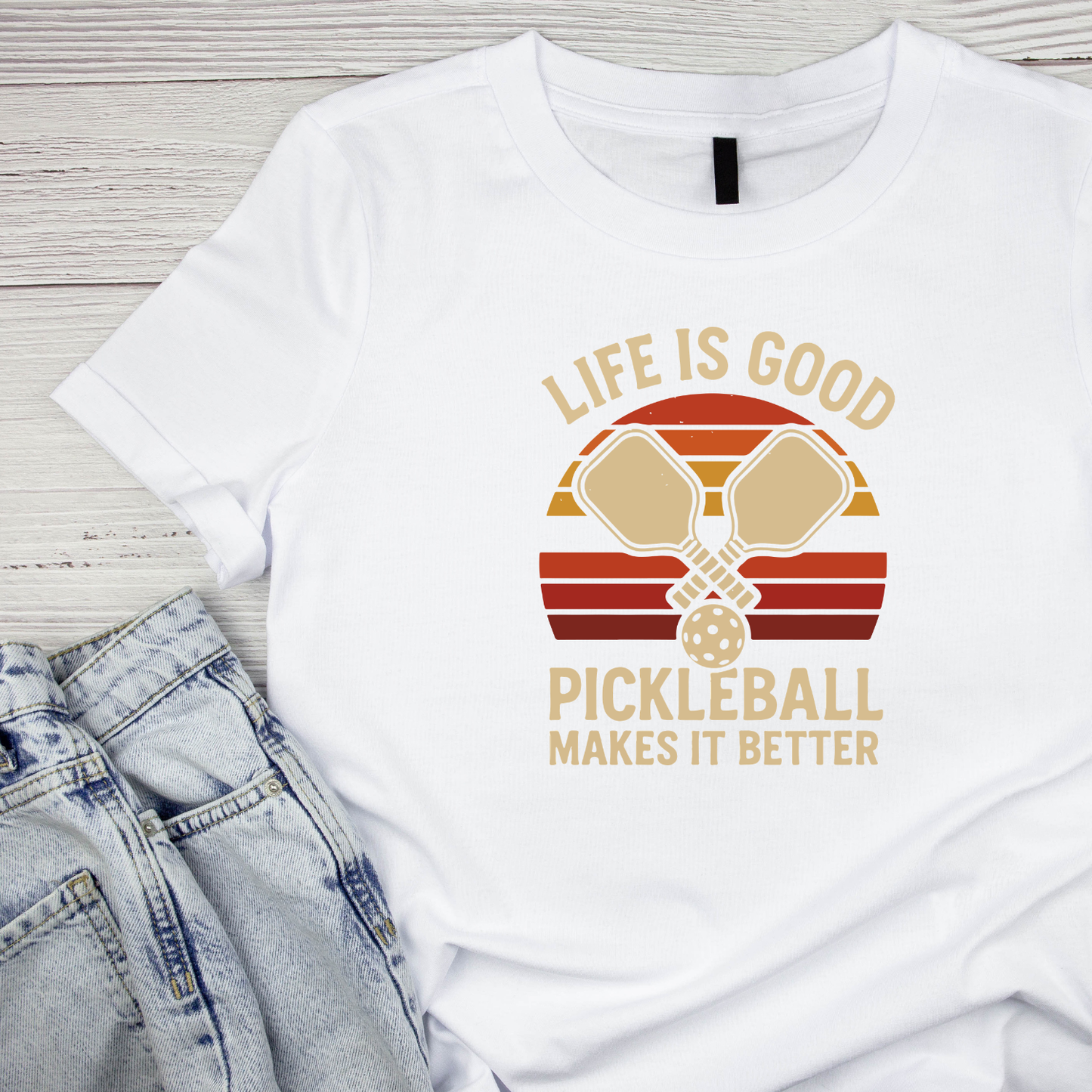 Life Is Good Pickleball Makes It Better T-shirt | Funny Graphic Tee | Sports Printed Shirt