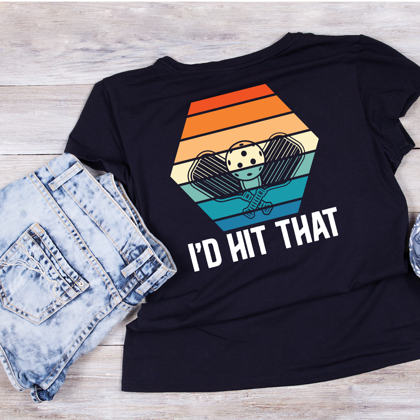I’d Hit That Pickleball T-shirt | Funny Graphic Tee | Sports Printed Shirt