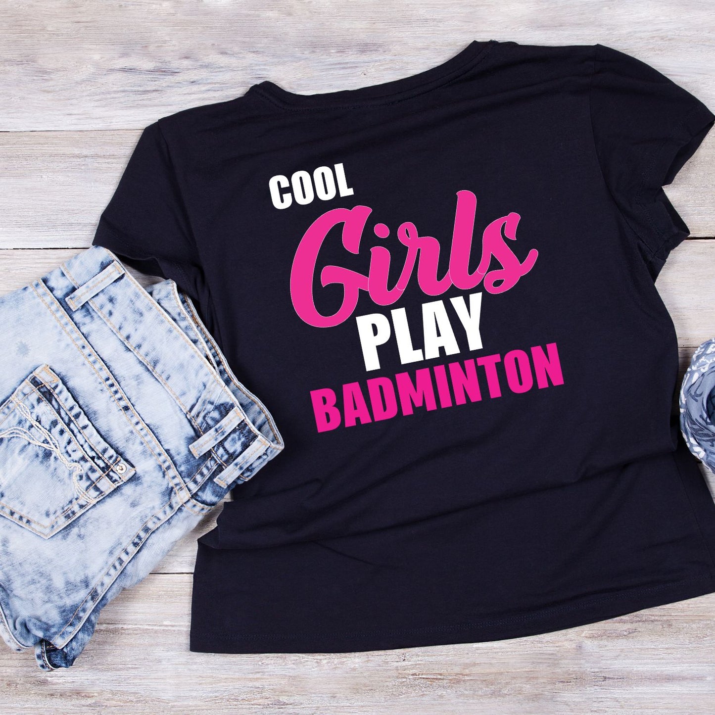 Cool Girls Play Badminton T-shirt