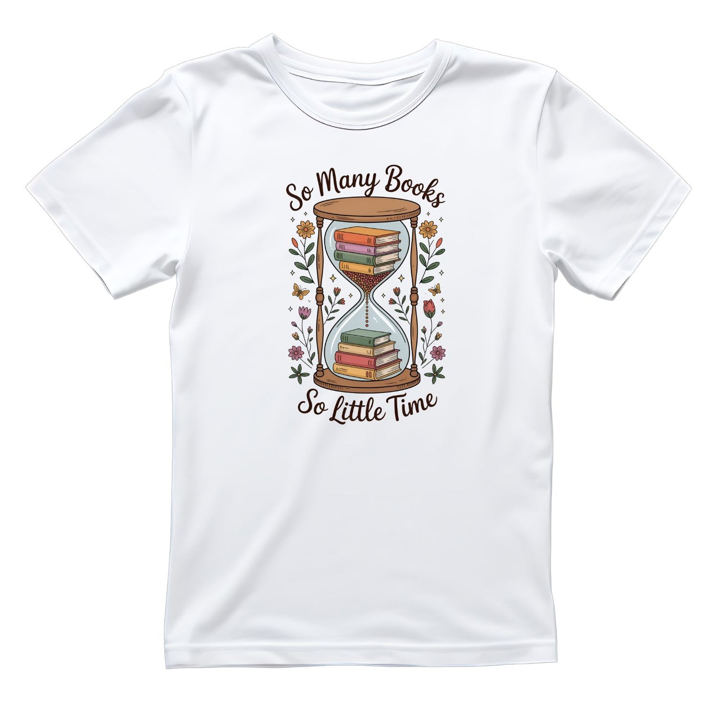 So Many Books So Little Time Hourglass T-shirt
