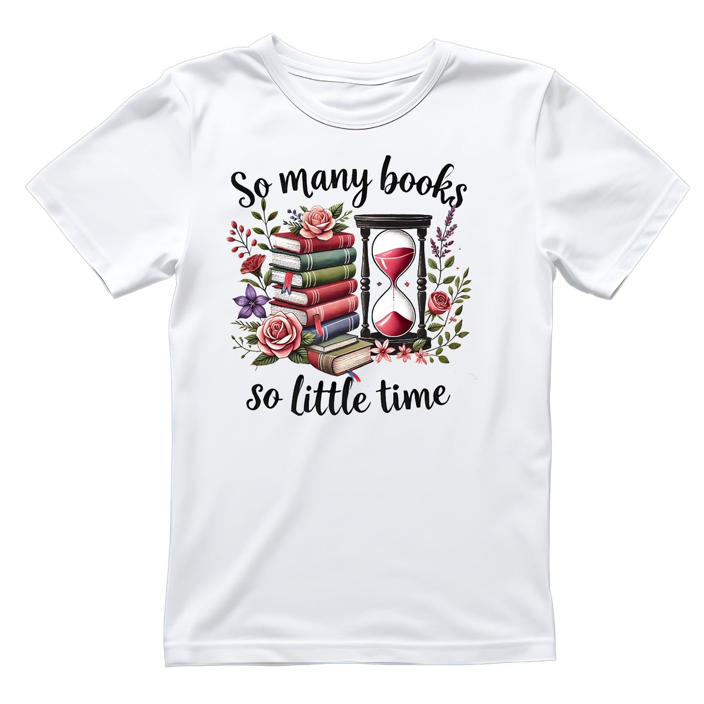 So Many Books So Little Time T-shirt