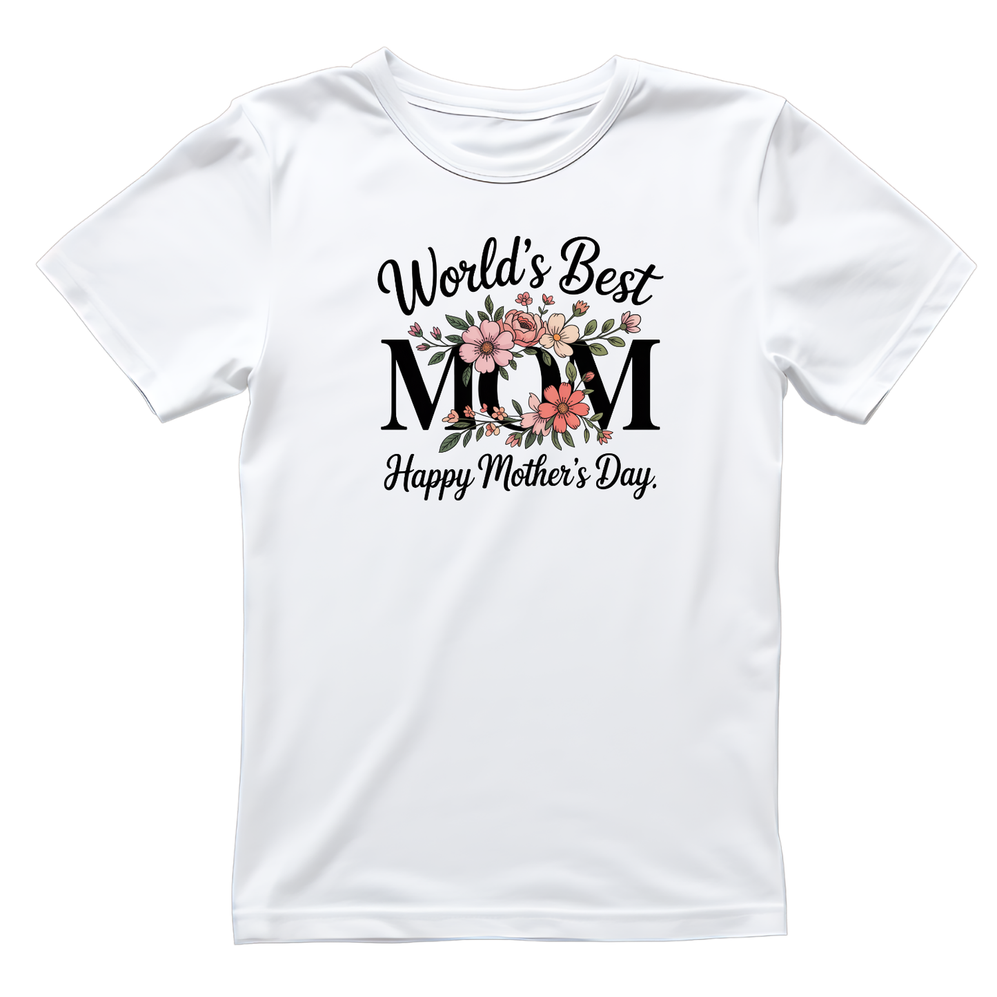 World’s Best Mom Happy Mother’s Day T-shirt | Mama Graphic Tee | Mommy Printed Shirt |