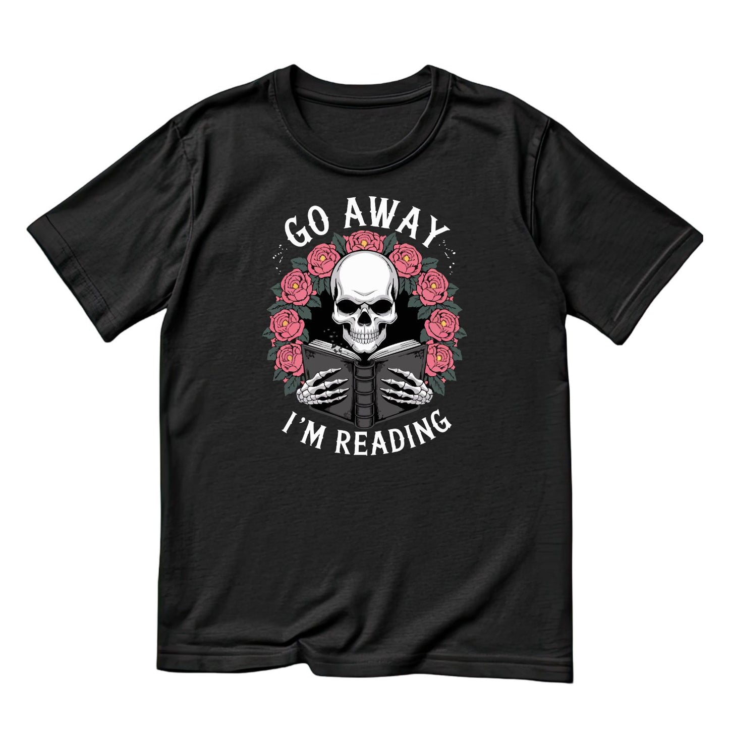 Go Away I’m Reading T-shirt
