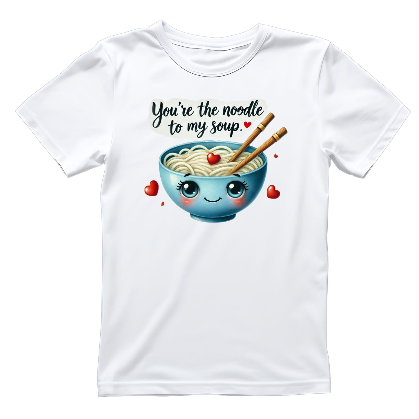You’re The Noodle To My Soup | Valentine’s Day T-shirt