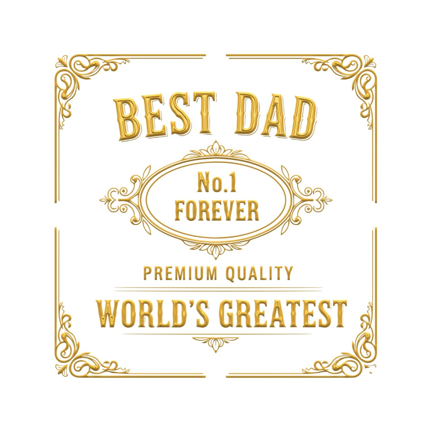 Best Dad Premium Quality World’s Greatest Gold T-Shirt | Graphic Tee | Father’s Day Shirt | Birthday