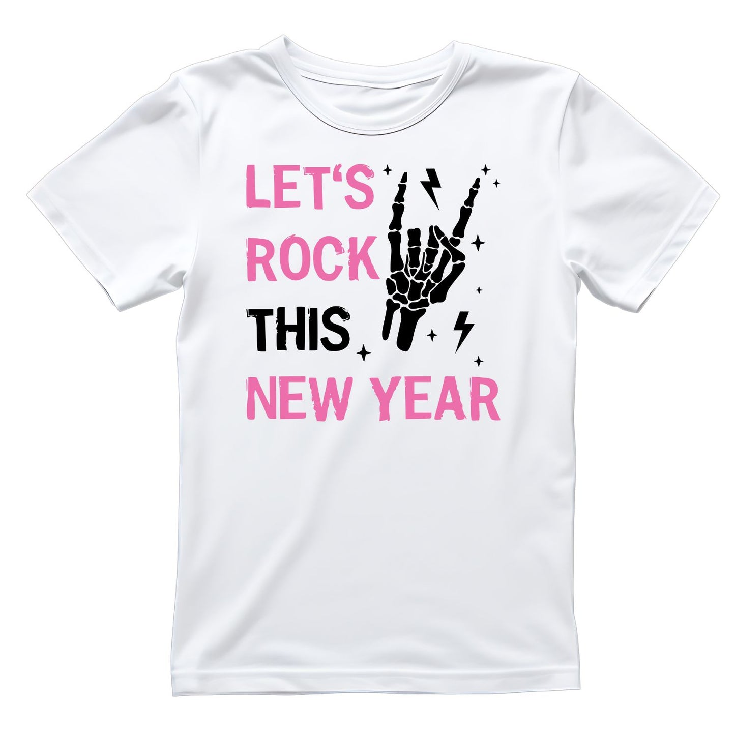 Let’s Rock This Year T-shirt | Skeleton Hand | New Years Eve | New Years Day |