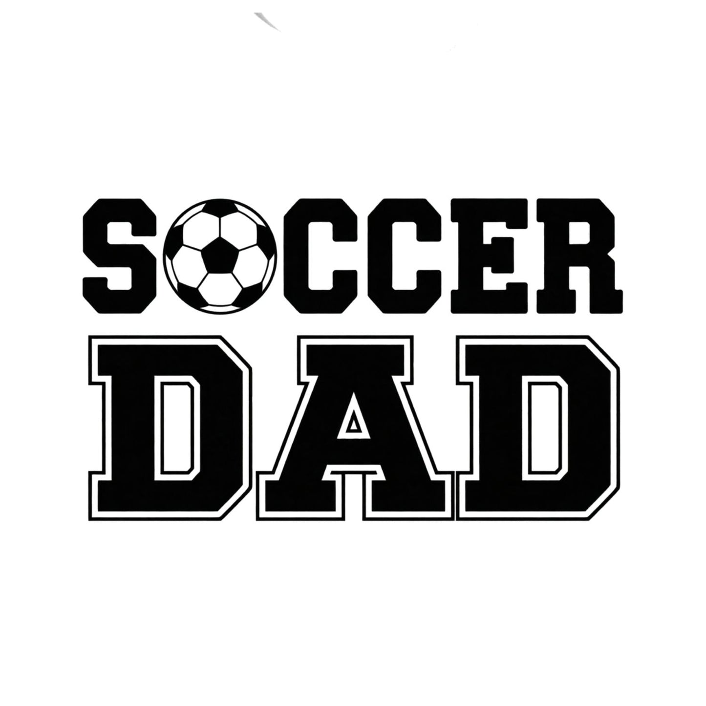Soccer Dad T-shirt | Sports Graphic Tee | Printed Shirt | Father’s Day | Birthday