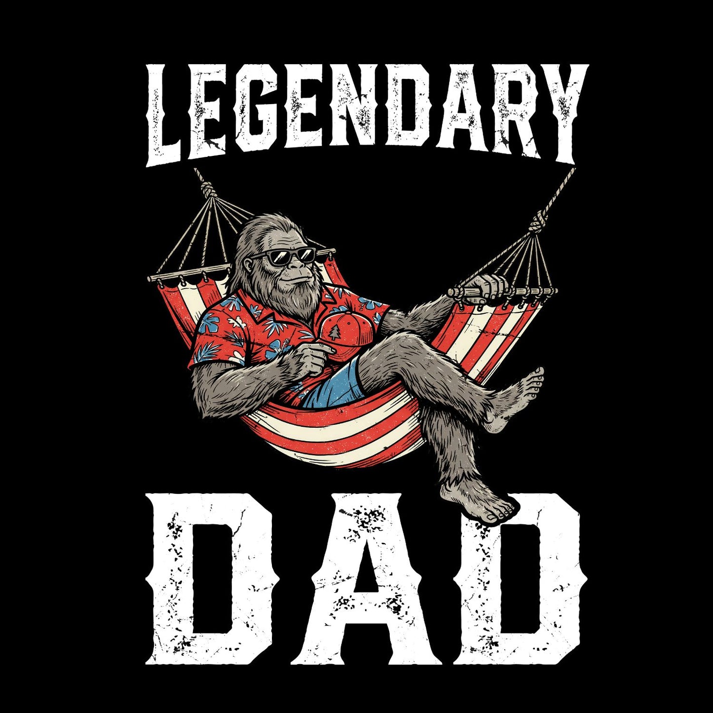 Legendary Dad Bigfoot T-shirt | Graphic Tee | Printed Shirt | Father’s Day | Birthday