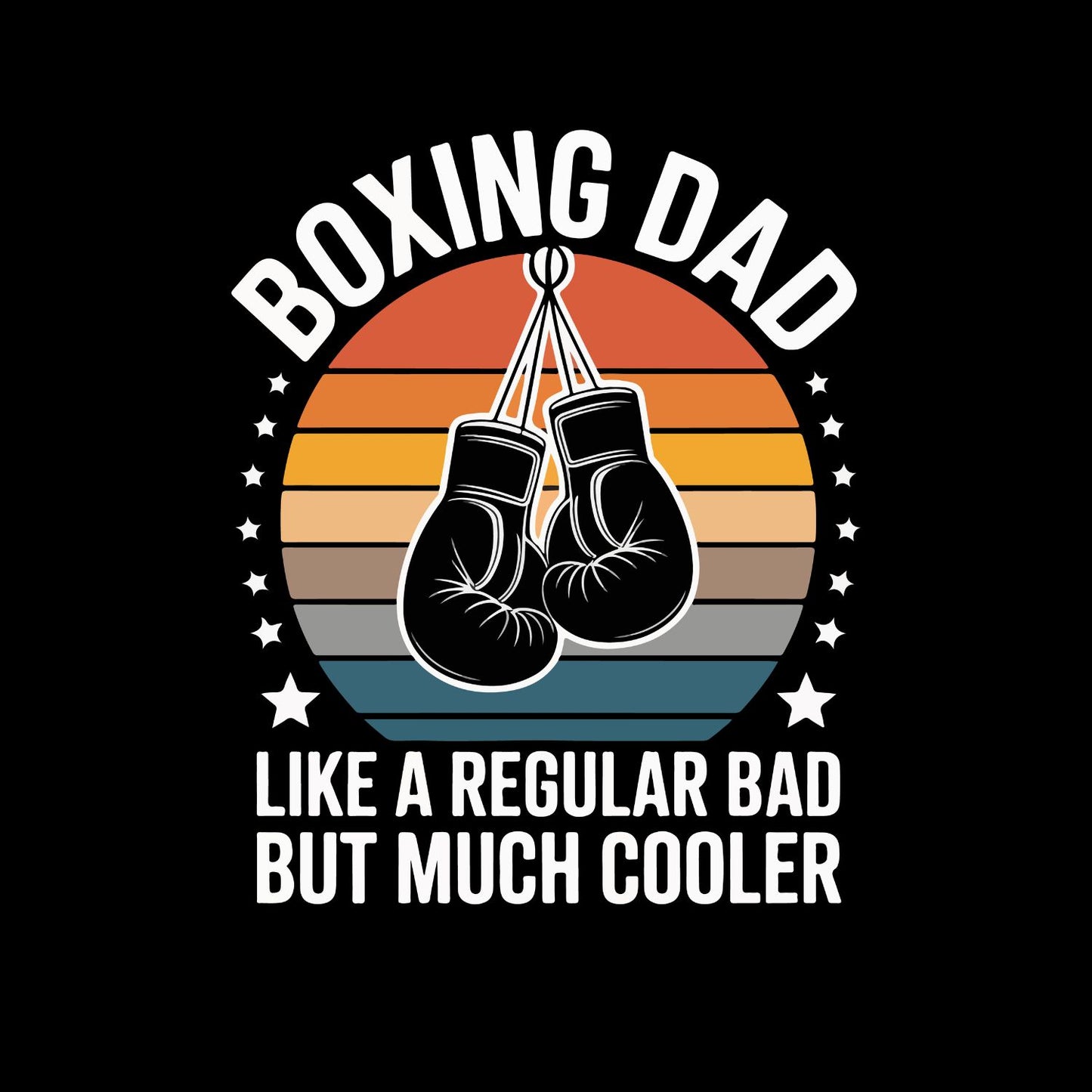 Boxing Dad Like A Regular Dad But Much Cooler T-shirt | Sports Graphic Tee | Printed Shirt | Father’s Day | Birthday l