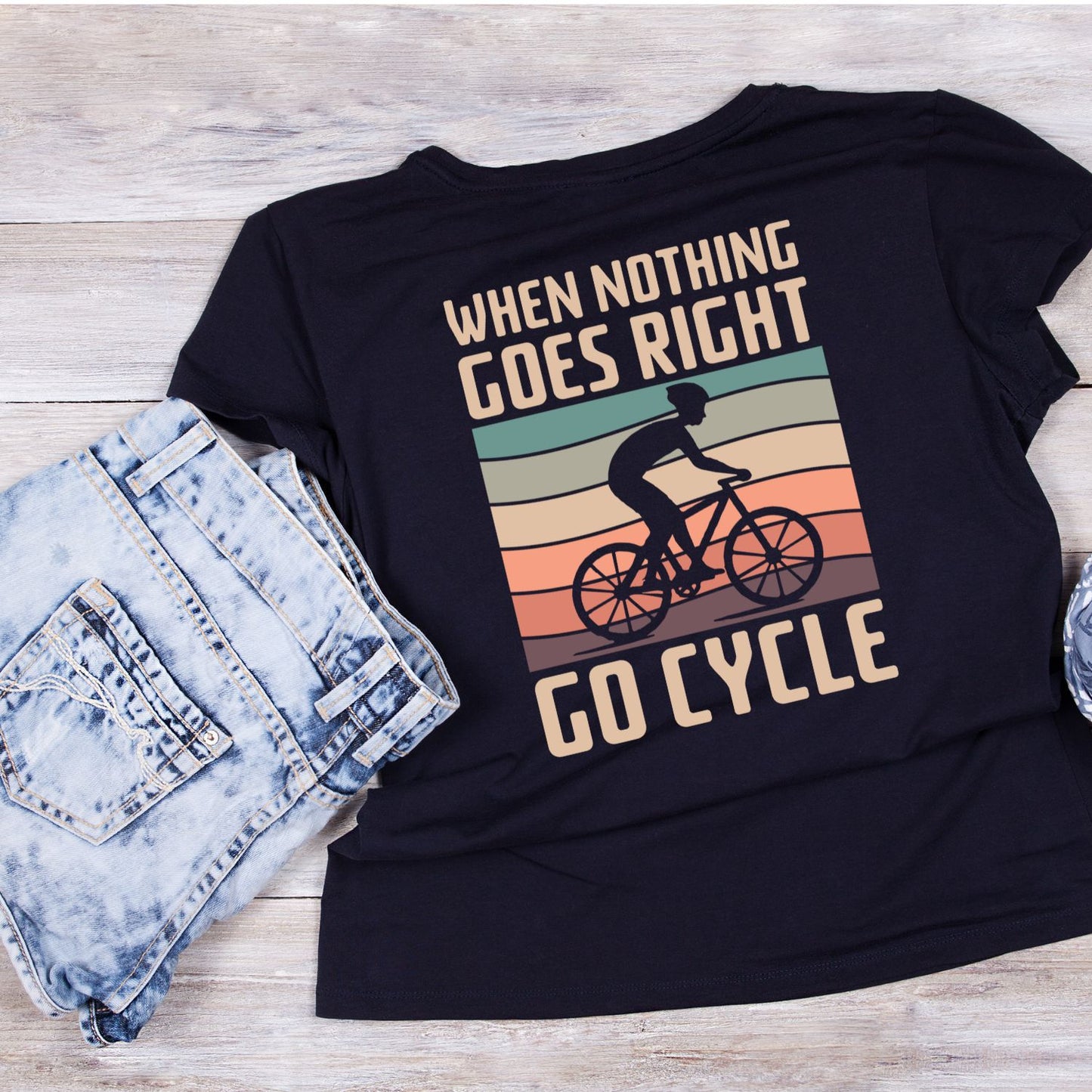 When Nothing Goes Right Go Cycle T-Shirt | Sports Graphic Tee | Hobby Shirt