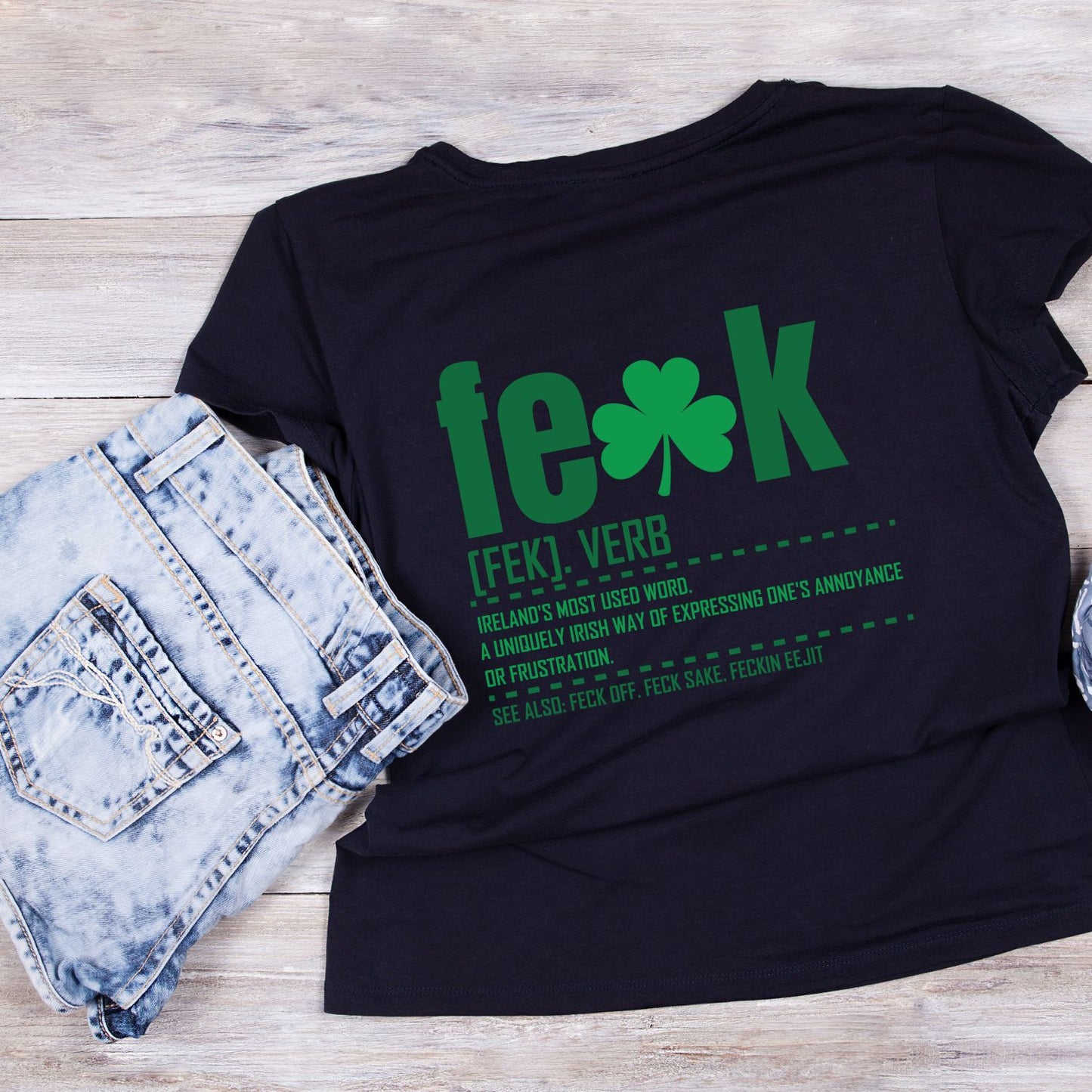 Feck Verb Word T-shirt | St Patrick’s Day T-shirt | Shamrock |