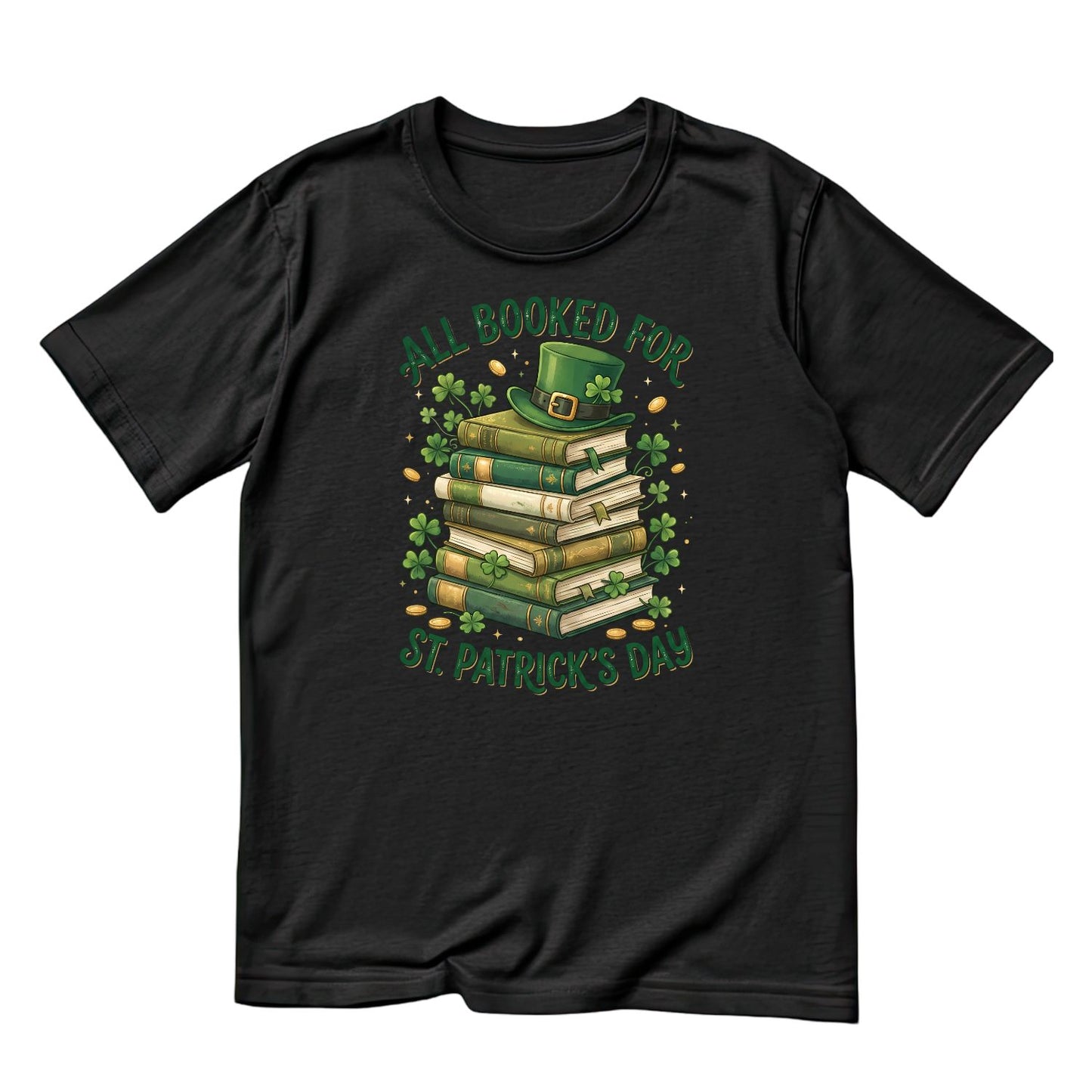 All Booked For St. Patricks Day T-shirt | St Patrick’s Day T-shirt | Shamrock | Books Reading Bookworm