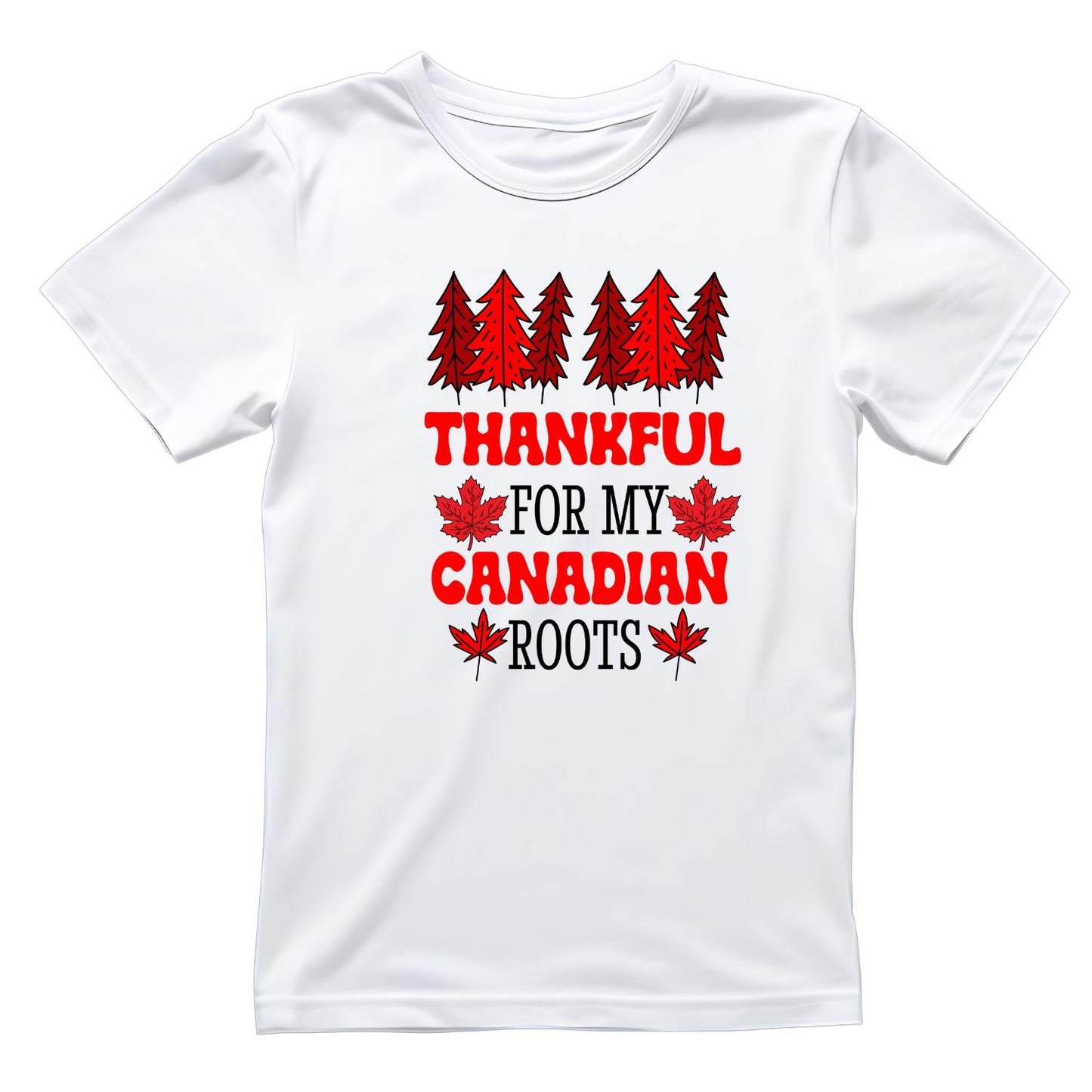 Thankful For My Canadian Roots T-Shirt | July 1st Graphic Tee | Canada Day Shirt