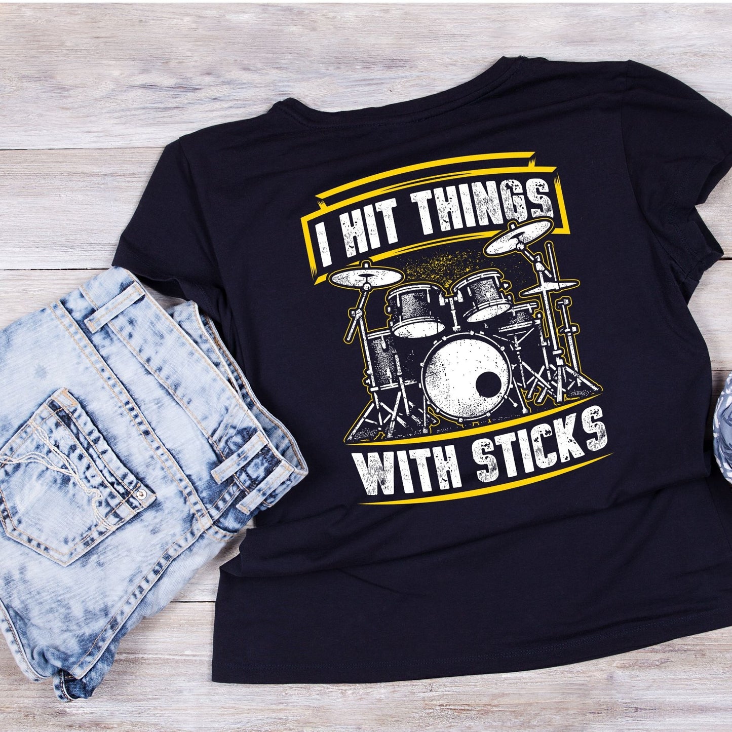 I Hit Things With Sticks T-Shirt | Gift | Drums | Music | Band | Graphic Tee