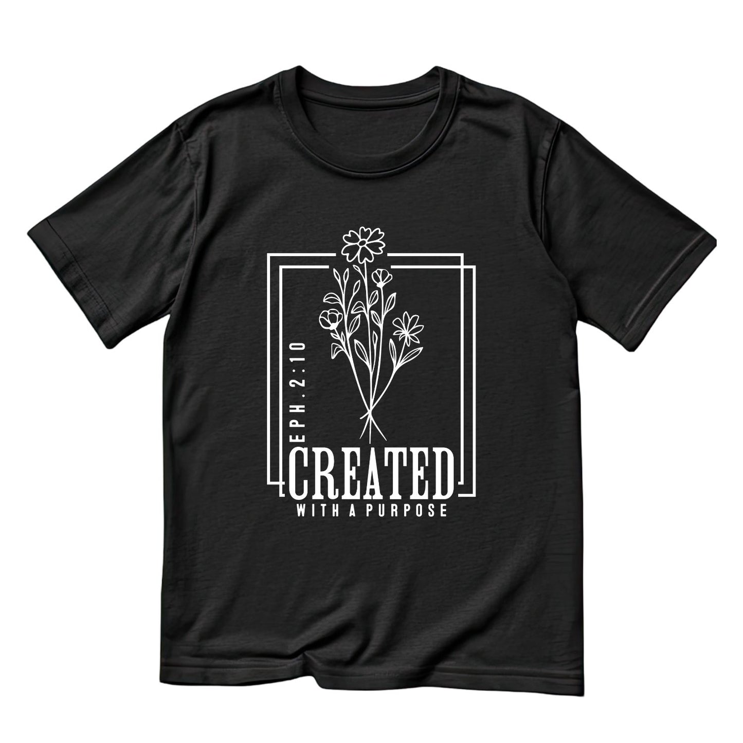Created With A Purpose T-Shirt | Faith Graphic Tee | Jesus Shirt