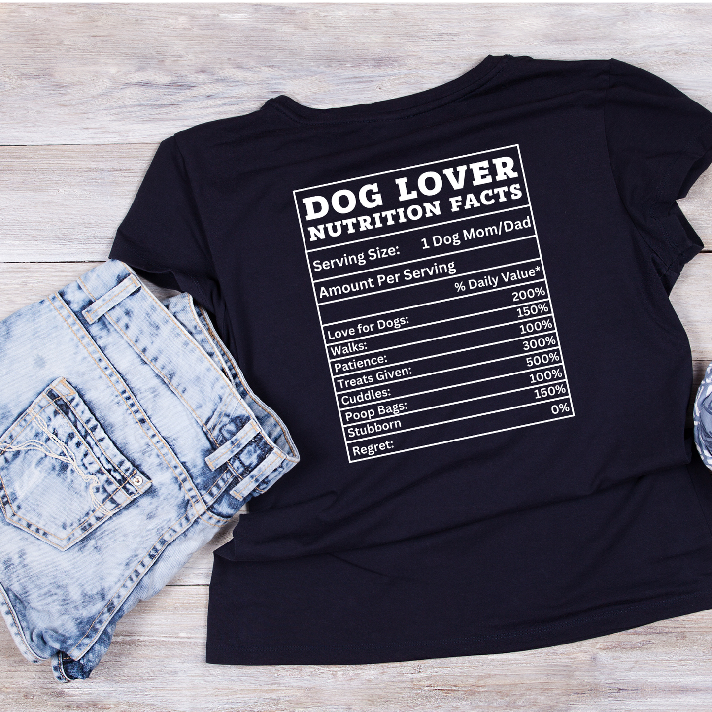 Dog Lover Nutrition Facts Sheet T-shirt | Sarcasm Funny | Graphic Tee | Printed Shirt | Animal Lover
