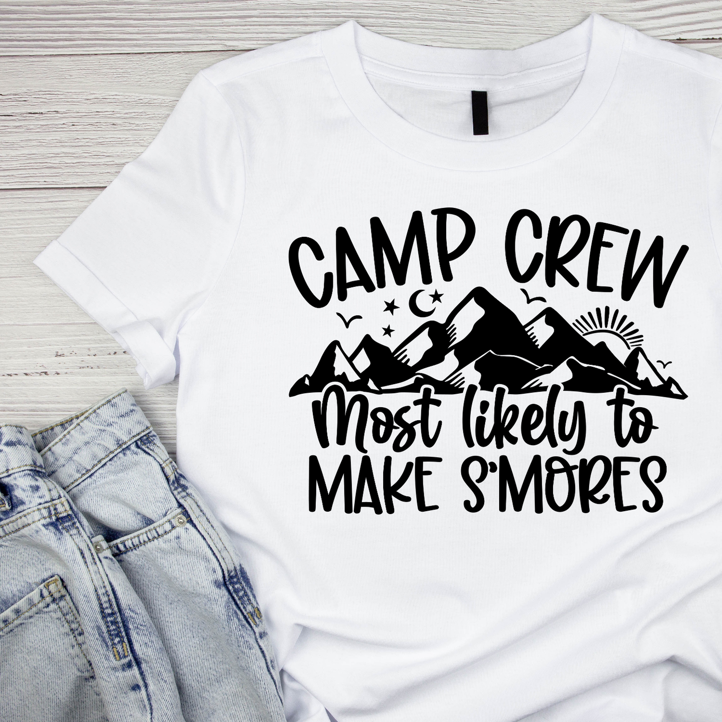 Camp Crew Most Likely To Make S’mores T-Shirt| Funny Campfire | Sarcastic Graphic Tee | Printed Shirt | Camper Life | Nature Lover