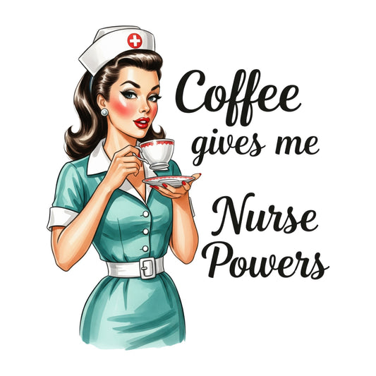 COFFEE GIVES ME NURSE POWERS T-SHIRT