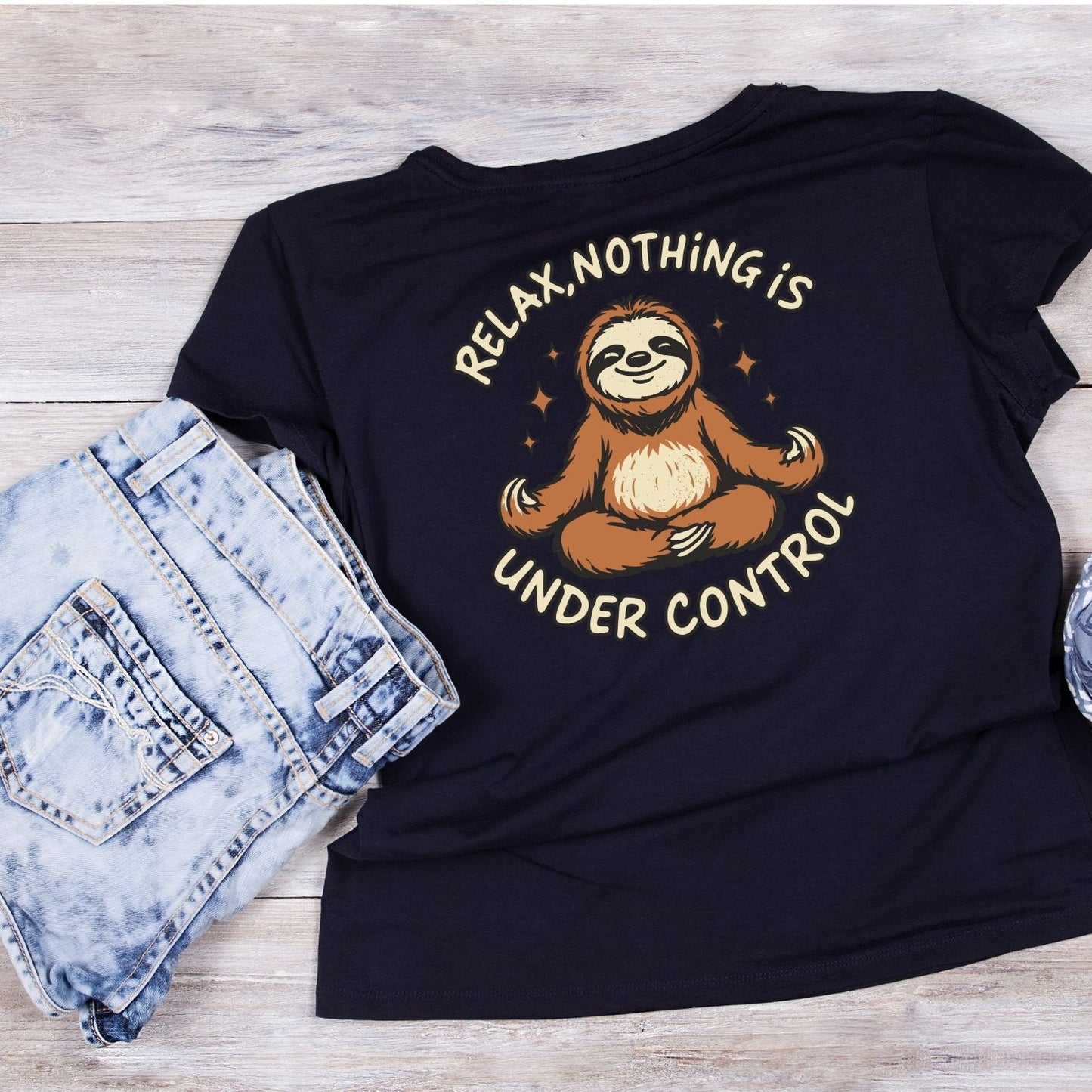 RELAX, NOTHING IS UNDER CONTROL T-SHIRT