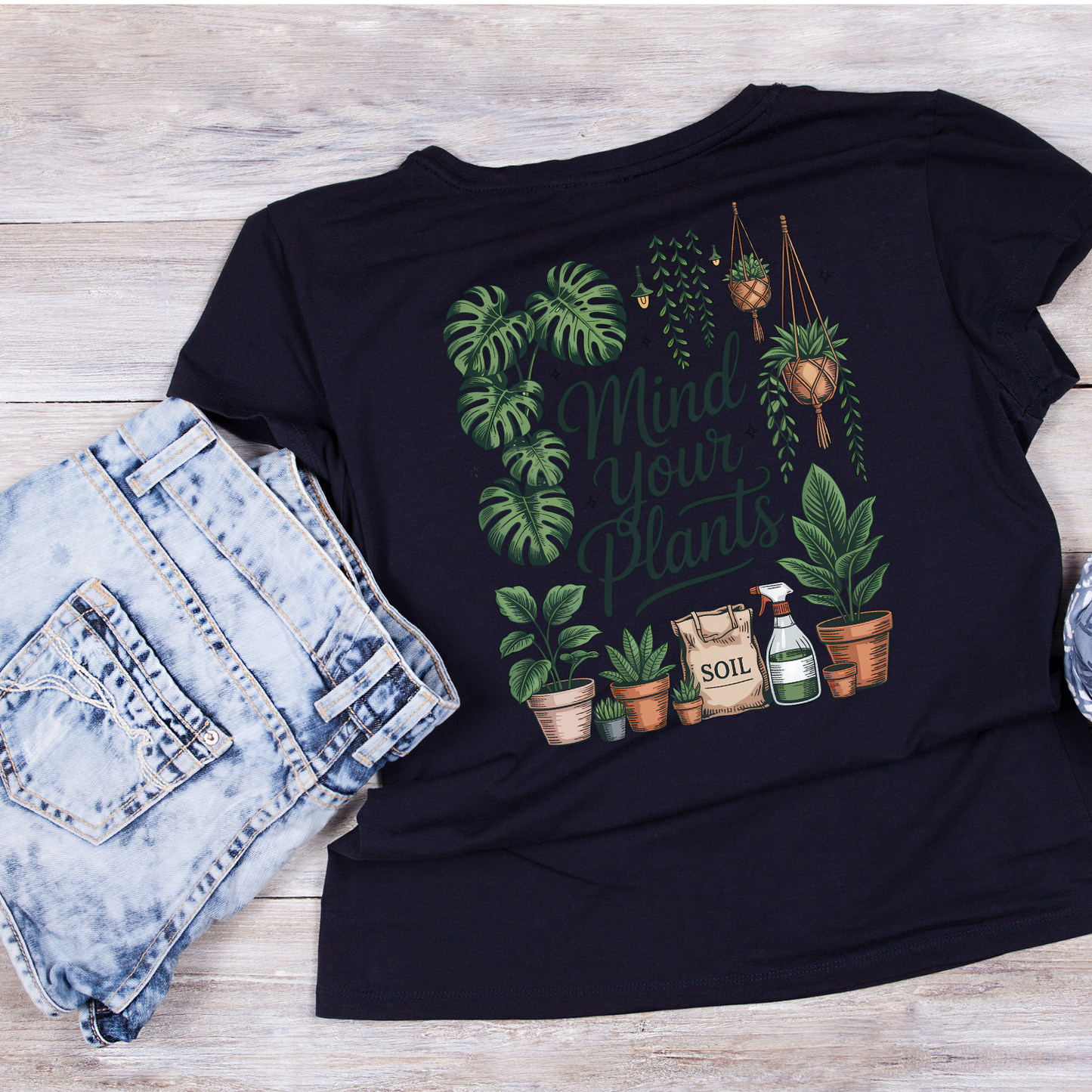 Mind Your Plants T-Shirt| Funny Campfire | Gardening Graphic Tee | Printed Shirt | Nature Lover