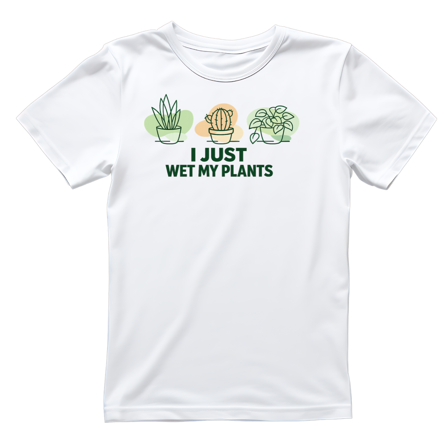 I Just Wet My Plants T-Shirt | Gardening Graphic Tee | Printed Shirt | Nature Lover