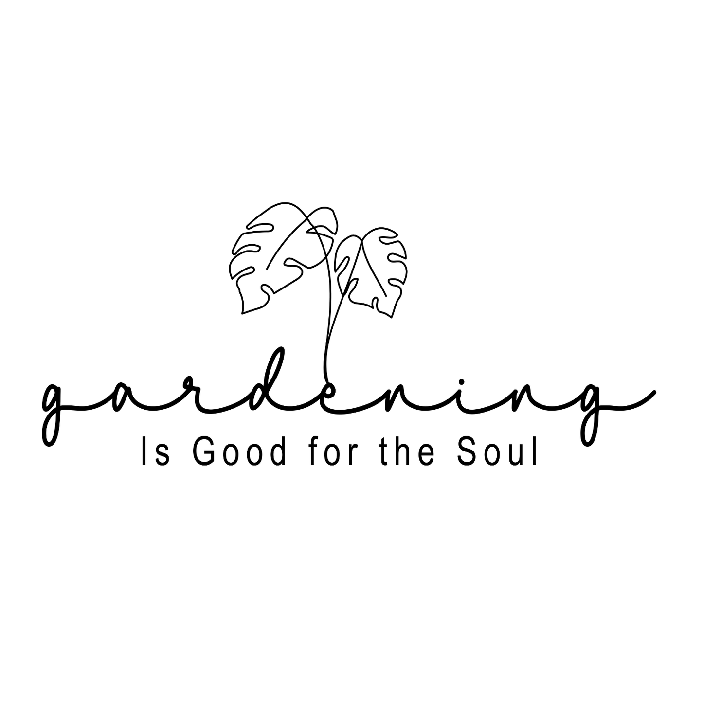 Gardening Is Good For The Soul T-Shirt | Graphic Tee | Gardening Printed Shirt | Plants Nature Lover |