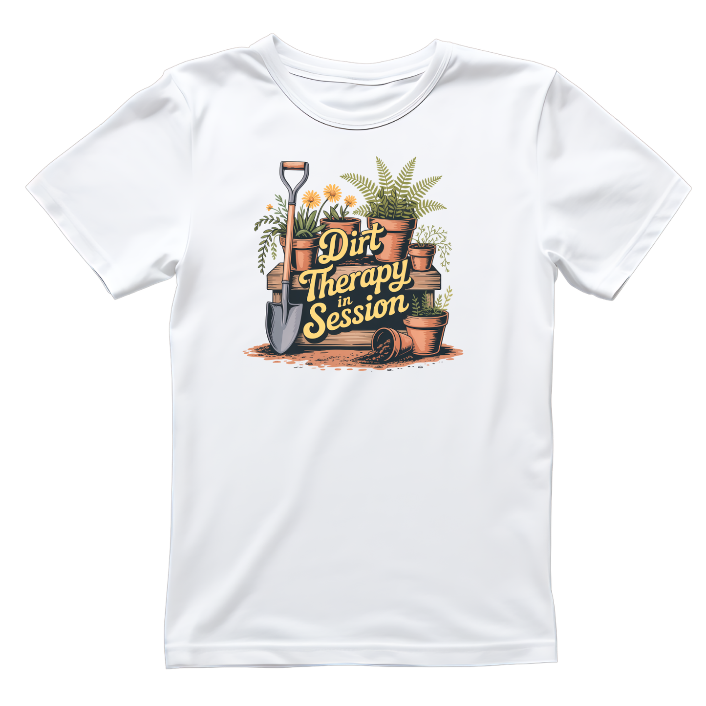 Dirt Therapy In Session T-Shirt | Gardening Graphic Tee | Printed Shirt | Nature Lover