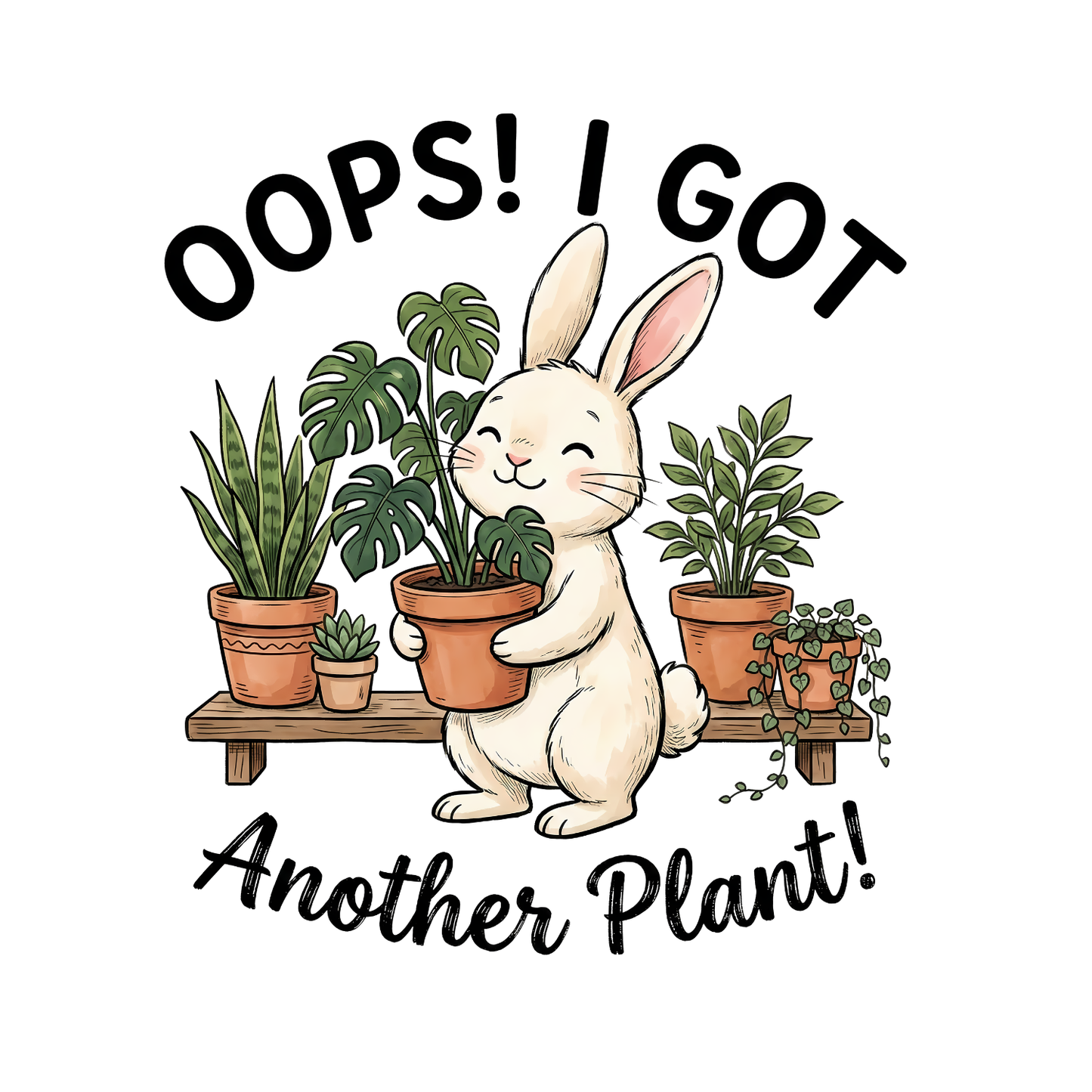 Oops I Got Another Plant Bunny T-Shirt | Graphic Tee | Gardening Printed Shirt | Plants Nature Lover |