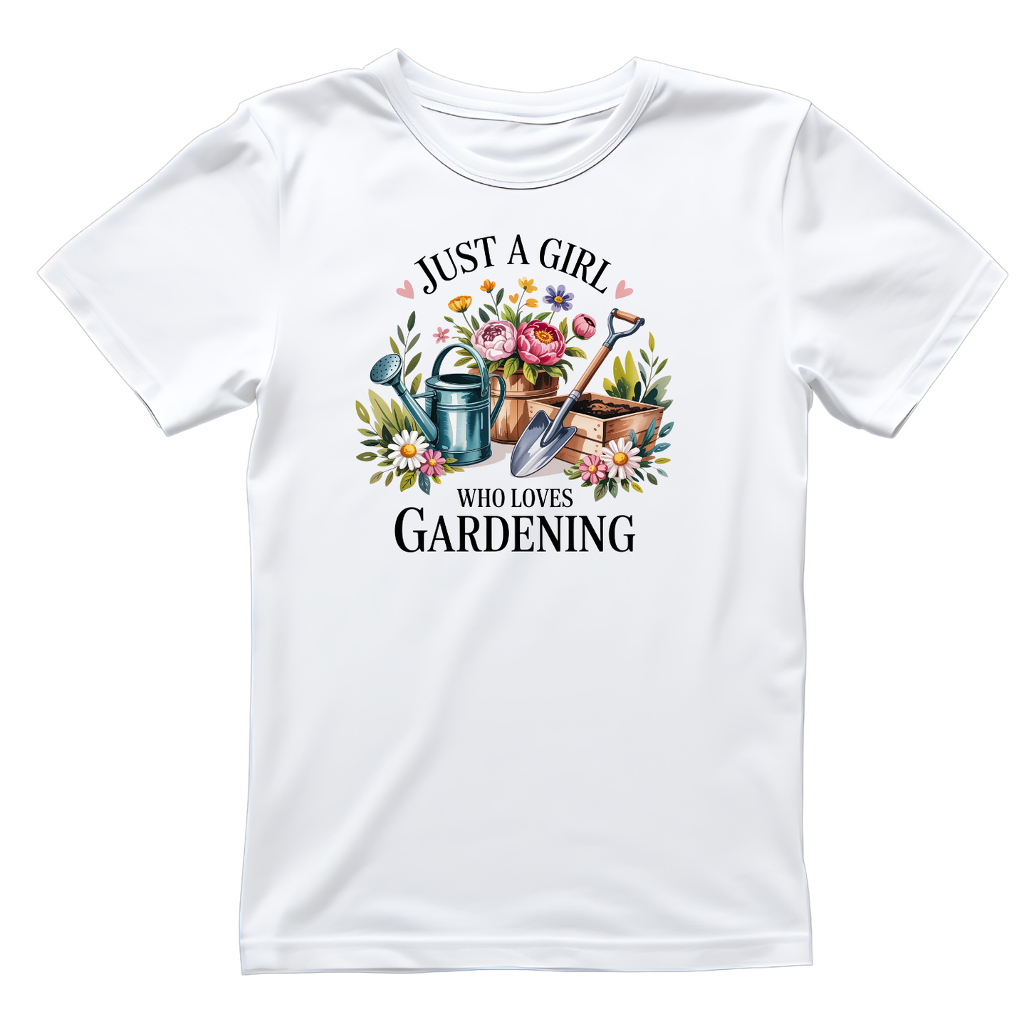 Just A Girl Who Loves Gardening T-Shirt | Graphic Tee | Gardening Printed Shirt | Plants Nature Lover |