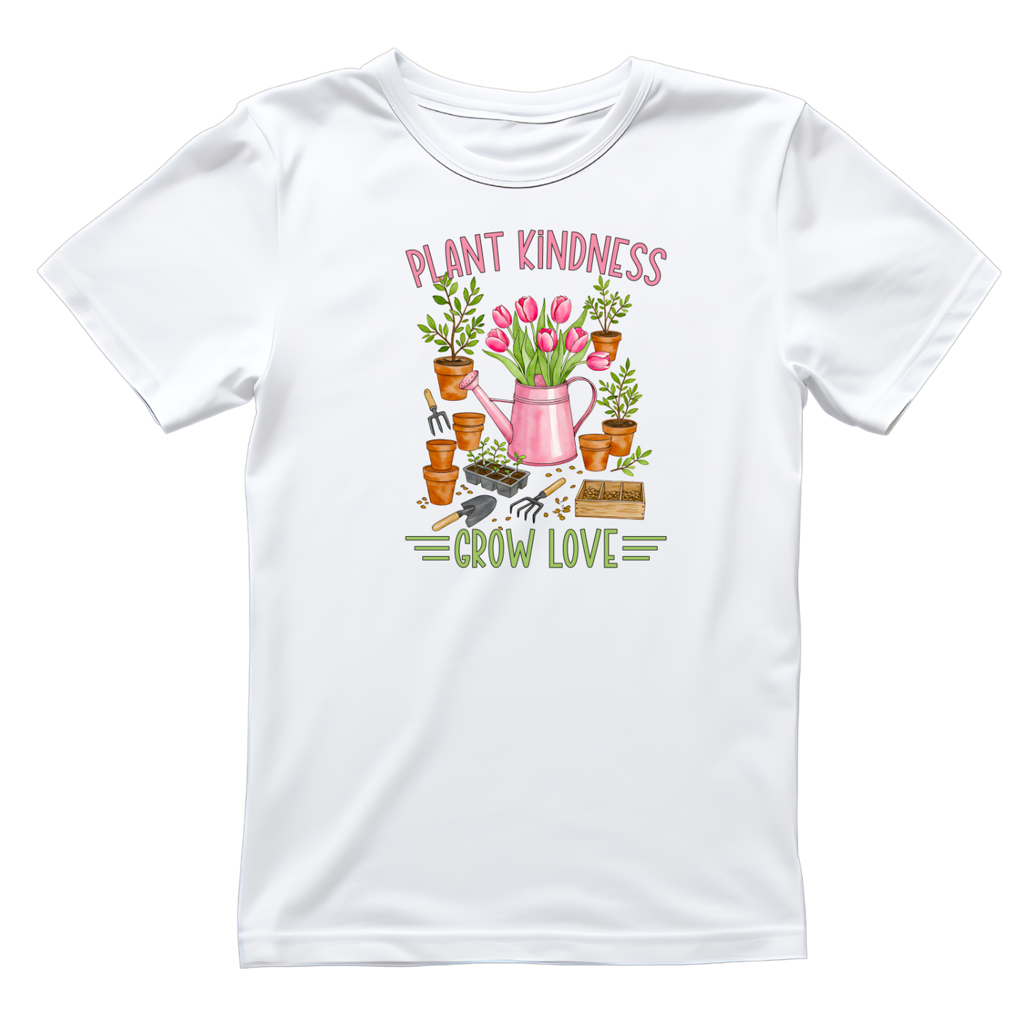 Plant Kindness Grow Love T-Shirt | Gardening Graphic Tee | Printed Shirt | Nature Lover