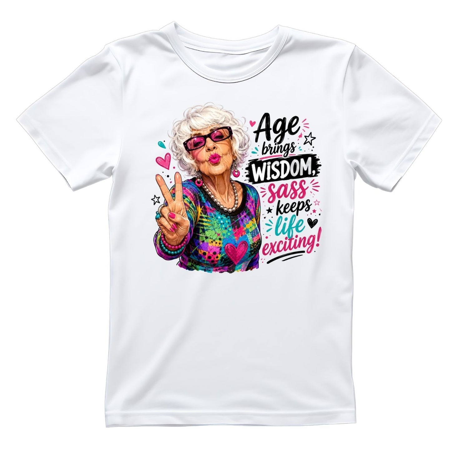 Age Brings Wisdom Sass Keeps Life Exciting T-Shirt | Funny Graphic Tee | Grams Shirt