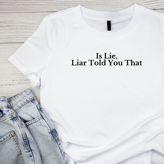 Is Lie, Liar Told You That Heated Rivalry T-shirt | Hockey Graphic Tee | Printed Shirt | Readers (Copy)