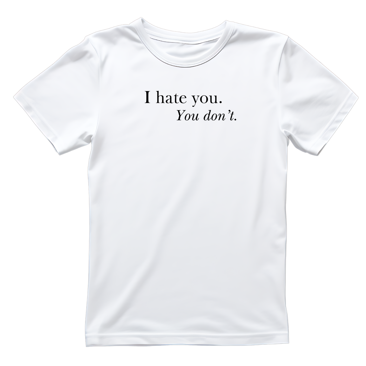 I Hate You. You Don’t  T-shirt | Hockey Graphic Tee | Printed Shirt | Readers