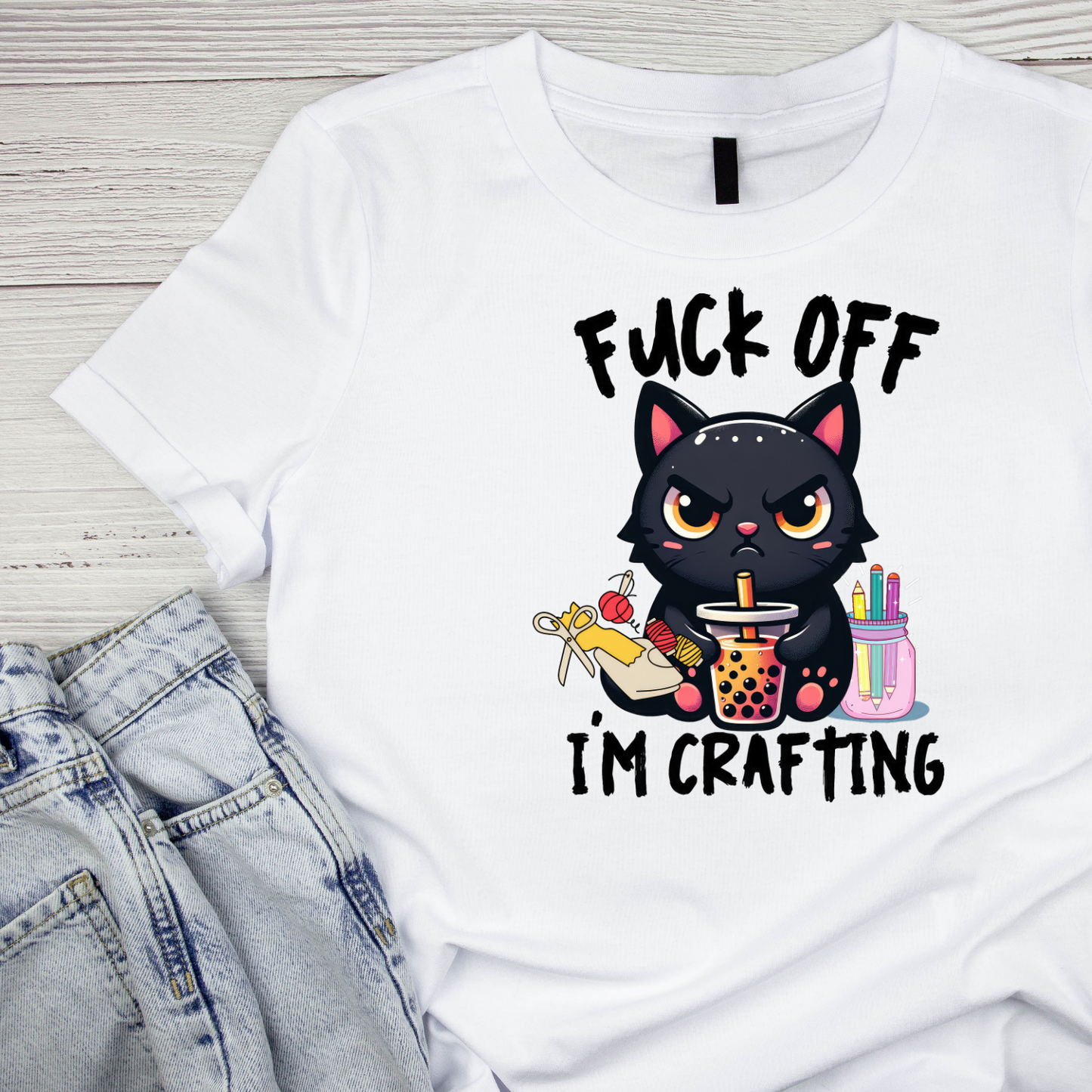 Fuck Off I’m Crafting T-shirt | Sarcastic Funny | Graphic Tee