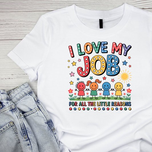 I Love My Job For All The Little Reasons Children Spotted T-shirt | Teacher Graphic Tee | Printed Shirt