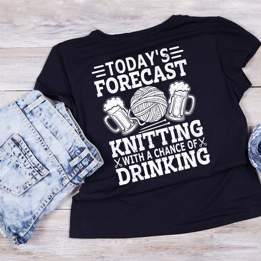 Today’s Forecast Knitting With A Chance Of Drinking T-Shirt | Funny Saying Graphic Tee | Yarn Balls Printed T-Shirt