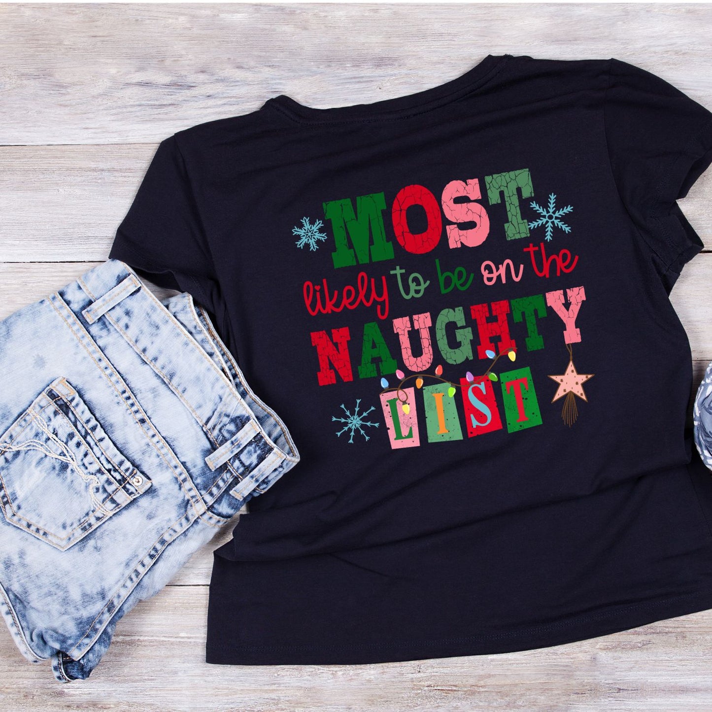 Most Likely to be on the Naughty T-shirt