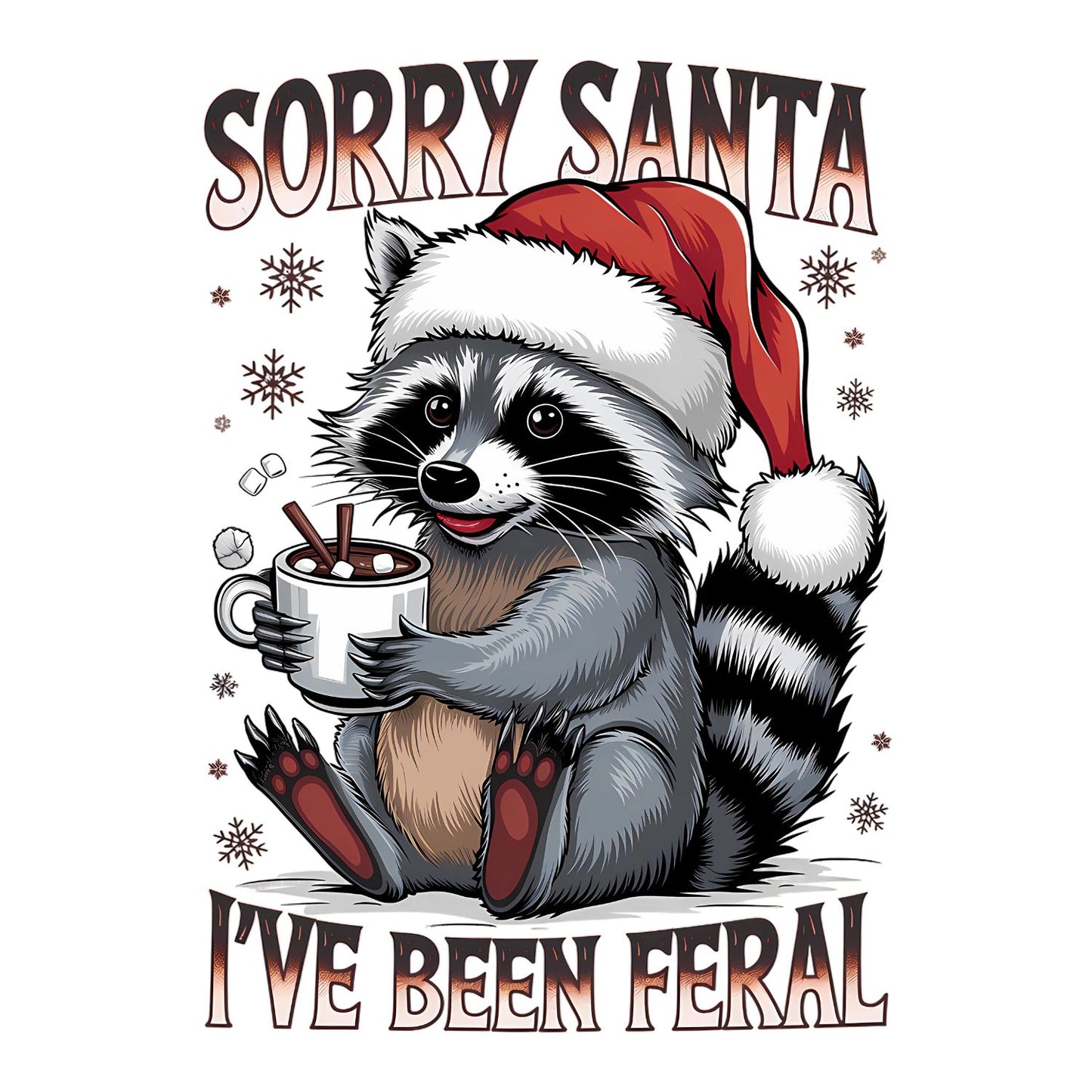Sorry Santa I’ve Been Feral T-shirt