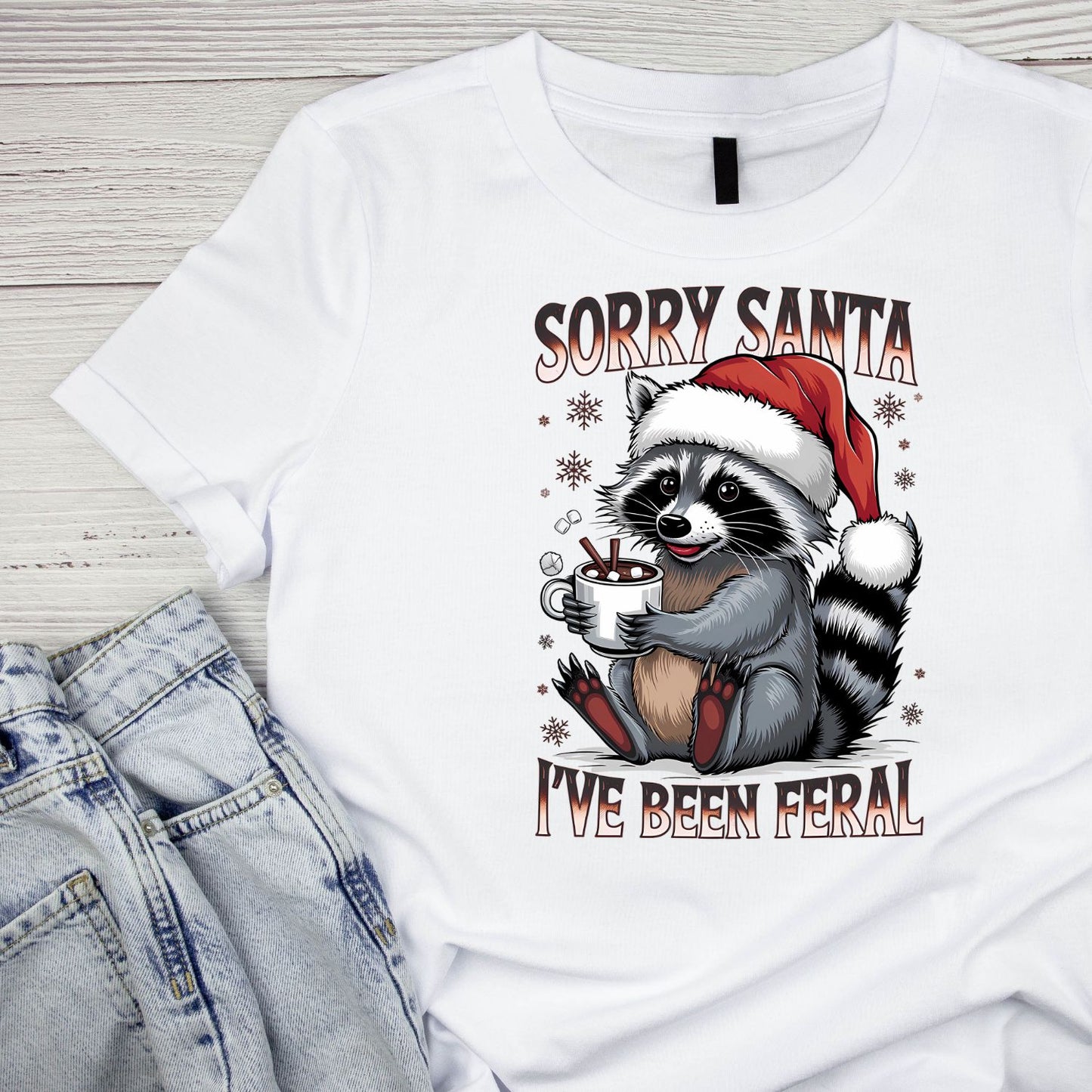 Sorry Santa I’ve Been Feral T-shirt