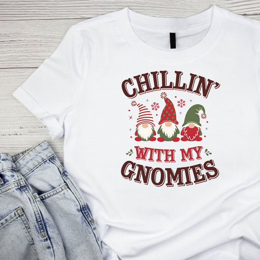 Chillin’ With my Gnomies T-shirt