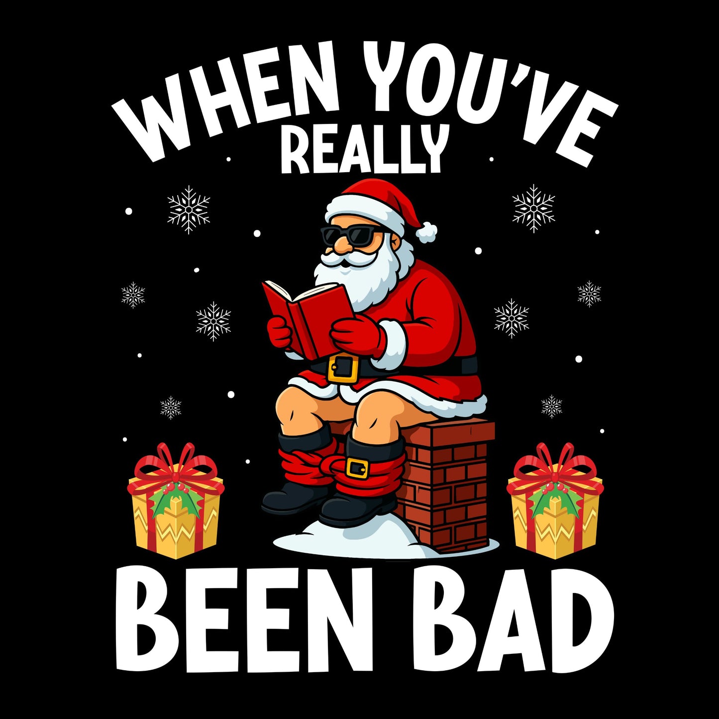 When You’ve Really Been Bad T-shirt