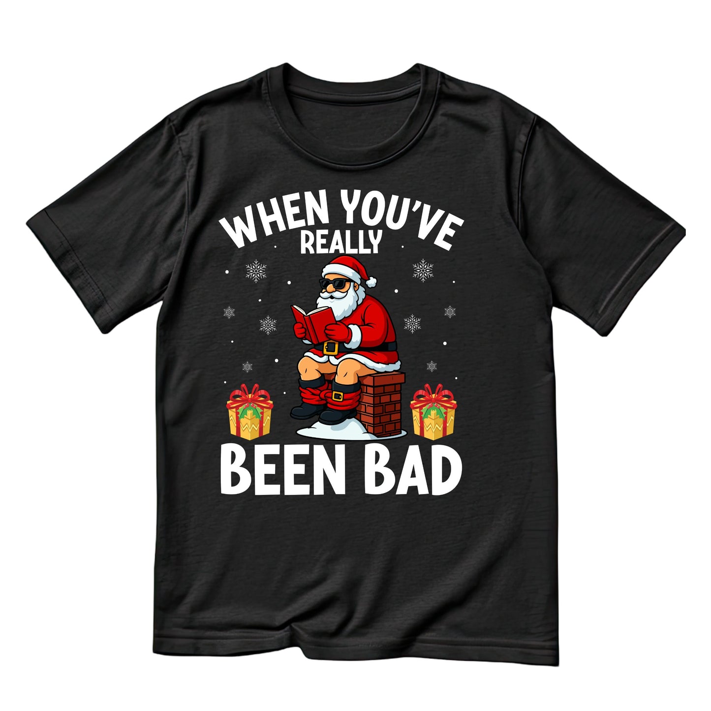 When You’ve Really Been Bad T-shirt