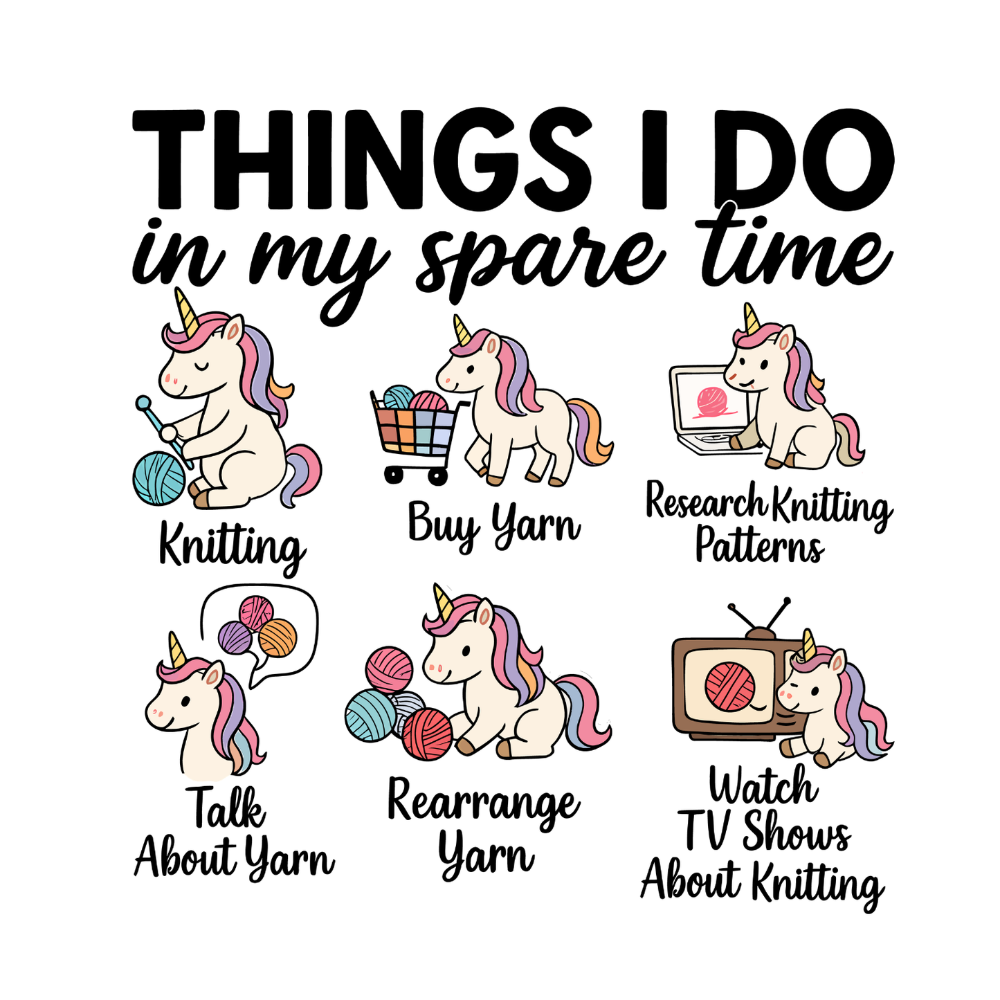 Things I Do In My Spare Time Knitting T-shirt | Craft Graphic Tee | Hobby Printed Shirt