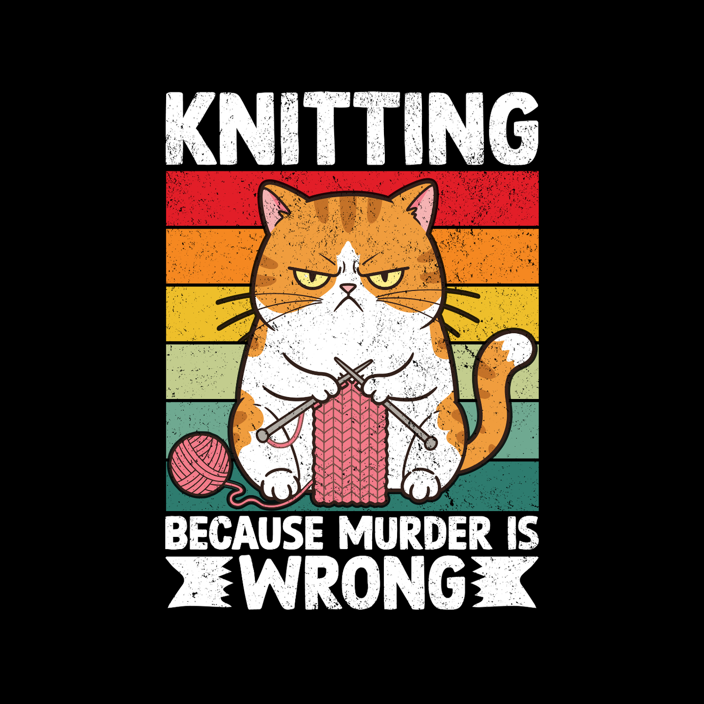 Knitting Because Murder Is Wrong T-Shirt | Funny Saying Graphic Tee | Yarn Balls Printed Shirt