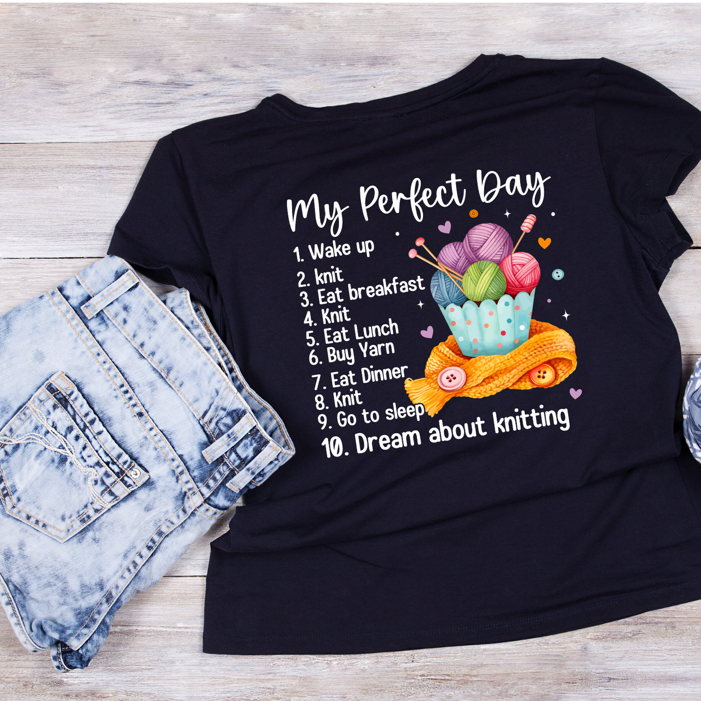 My Perfect Day  Knitting T-Shirt | Funny Saying Graphic Tee | Yarn Balls Printed Shirt